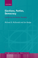 Elections, Parties, Democracy: Conferring the Median Mandate