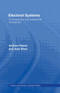 Electoral Systems: A Theoretical and Comparative Introduction