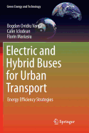 Electric and Hybrid Buses for Urban Transport: Energy Efficiency Strategies