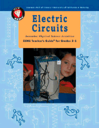 Electric Circuits: Inventive Physical Science Activities for Grades 3-6