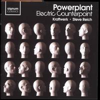 Electric Counterpoint - Powerplant