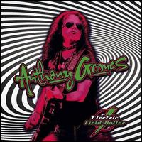 Electric Field Holler - Anthony Gomes