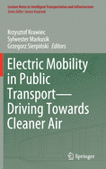 Electric Mobility in Public Transport--Driving Towards Cleaner Air