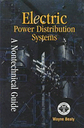 Electric Power Distribution Systems: A Non- Technical Language