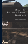 Electric Railway Power Stations