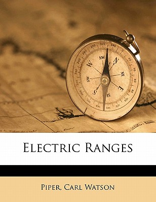Electric Ranges - Watson, Piper Carl