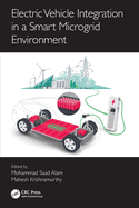 Electric Vehicle Integration in a Smart Microgrid Environment