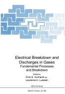 Electrical Breakdown and Discharges in Gases: Part a Fundamental Processes and Breakdown