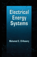 Electrical Energy Systems: Second Edition