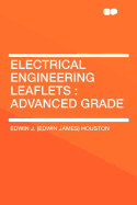 Electrical Engineering Leaflets: Advanced Grade