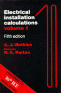 Electrical Installation Calculations: v. 1