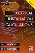 Electrical Installation Calculations Volume 1 - Watkins, A J, and Parton, Revised By R, and Parton, R K