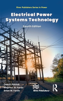 Electrical Power Systems Technology - Patrick, Dale R, and Fardo, Stephen W, and Fardo, Brian W