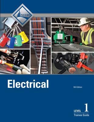 Electrical Trainee Guide, Level 1 - NCCER