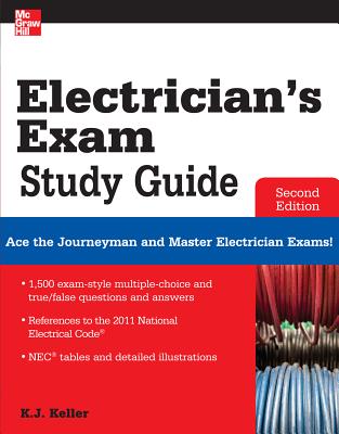 Electrician's Exam Study Guide 2/E - Keller, Kimberley