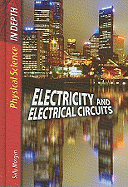 Electricity and Electrical Circuits