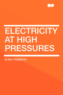 Electricity at High Pressures