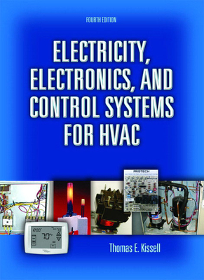 Electricity, Electronics, and Control Systems for HVAC - Kissell, Thomas