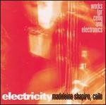 Electricity: Works for Cello and Electronics