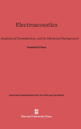 Electroacoustics: The Analysis of Transduction, and Its Historical Background