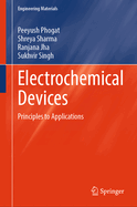 Electrochemical Devices: Principles to Applications