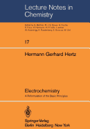 Electrochemistry: A Reformulation of the Basic Principles