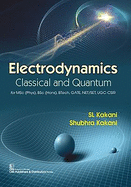 Electrodynamics: Classical and Quantum