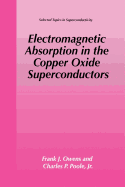 Electromagnetic Absorption in the Copper Oxide Superconductors