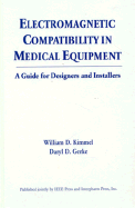 Electromagnetic Compatibility in Medical Equipment: A Guide for Designers and Installers