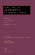 Electromagnetic Radiation: Atomic, Molecular, and Optical Physics: Atomic, Molecular, and Optical Physics: Electromagnetic Radiation Volume 29c