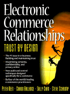 Electronic Commerce Relationships: Trust by Design