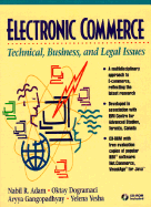 Electronic Commerce: Technical, Business, & Legal Issues