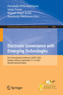 Electronic Governance with Emerging Technologies: First International Conference, EGETC 2022, Tampico, Mexico, September 12-14, 2022, Revised Selected Papers