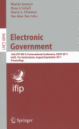 Electronic Government: 10th International Conference, EGOV 2011, Delft, The Netherlands, August 29 -- September 1, 2011, Proceedings