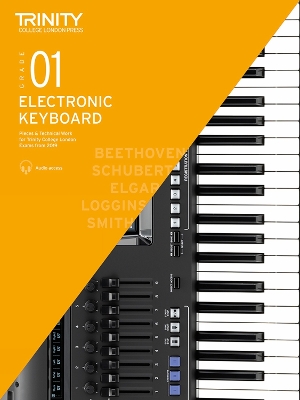 Electronic Keyboard Exam Pieces & Technical Work 2019-2022: Grade 1 - Trinity College London Press (Editor)