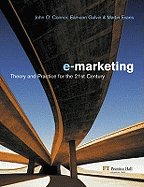 Electronic Marketing: Theory and Practice for the Twenty-First Century