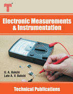 Electronic Measurements and Instrumentation: Analog and Digital Meters, Signal Generators and Analyzers, Oscilloscopes, Transducers