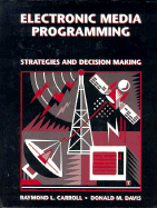 Electronic Media Programming: Strategies and Decision Making