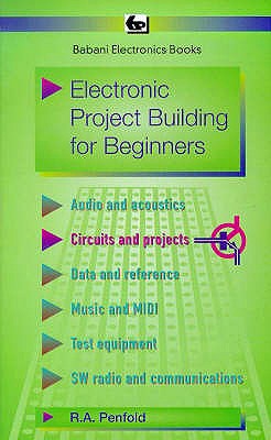 Electronic Project Building for Beginners - Penfold, R. A.