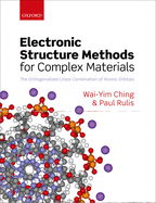 Electronic Structure Methods for Complex Materials: The Orthogonalized Linear Combination of Atomic Orbitals