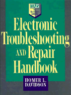 Electronic Troubleshooting and Repair Handbook - Davidson, Homer L