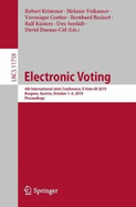 Electronic Voting: 4th International Joint Conference, E-Vote-Id 2019, Bregenz, Austria, October 1-4, 2019, Proceedings