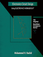 Electronics Circuit Design Using Electronics Workbench (Bookware Companion Series)