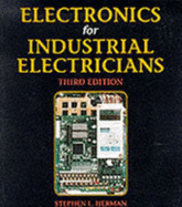 Electronics for Industrial Electricians - Herman, Stephen L