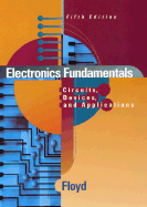 Electronics Fundamentals: Circuits, Devices, and Applications - Floyd, Thomas L