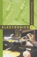 Electronics: The Life Story of a Technology