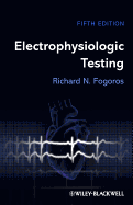 Electrophysiologic Testing 5E