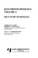 Electrotechnology: Heat and Pump Technology v. 4