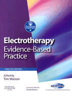 Electrotherapy: Evidence-Based Practice - Watson, Tim (Editor)