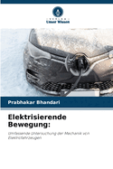 Elektrisierende Bewegung